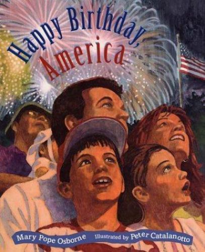 Happy Birthday, America by Mary Pope Osborne