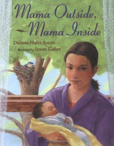 Mama Outside, Mama Inside by Aston, Dianna Hutts, Good Book