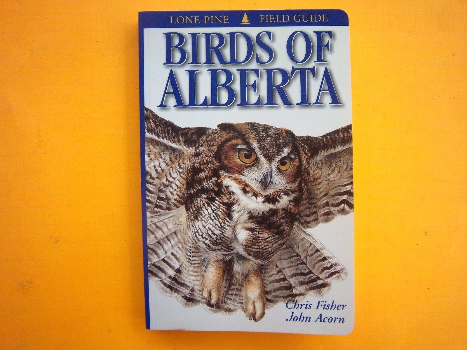 Birds of Alberta – paperback Acorn, John|Ross, Gary|Fisher, Chris