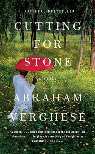 Cutting for Stone – Paperback By Verghese, Abraham – VERY GOOD