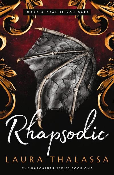 Rhapsodic: Bestselling smash-hit dark romantasy! (The Bargainer Series) Lau