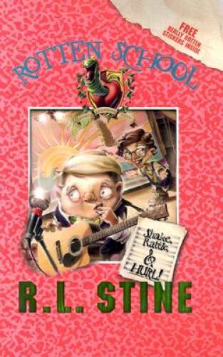 Shake, Rattle, and Hurl (Rotten School, No 5) – Hardcover – VERY GOOD