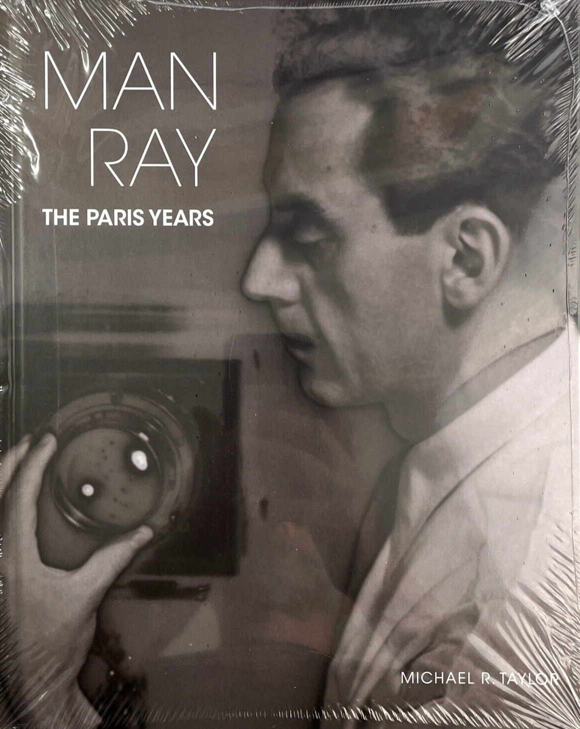 Man Ray – The Paris Years by Michael R. Taylor 2021 VMFA Hardcover Photography