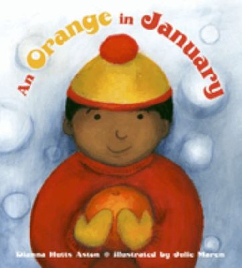An Orange in January Hardcover Dianna Hutts Aston