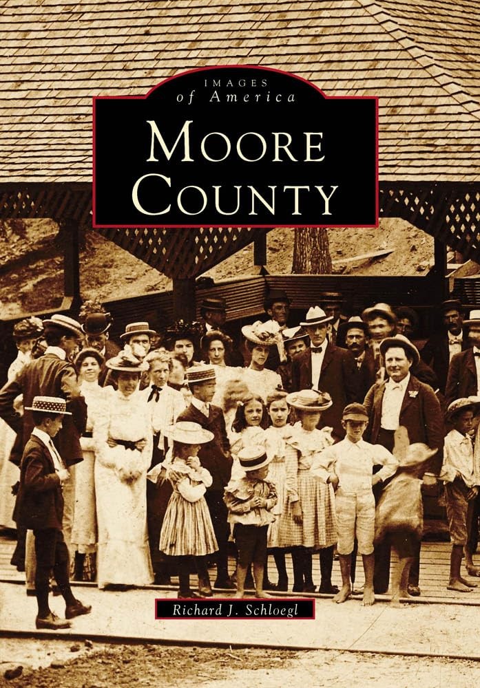 Moore County (Images of America)