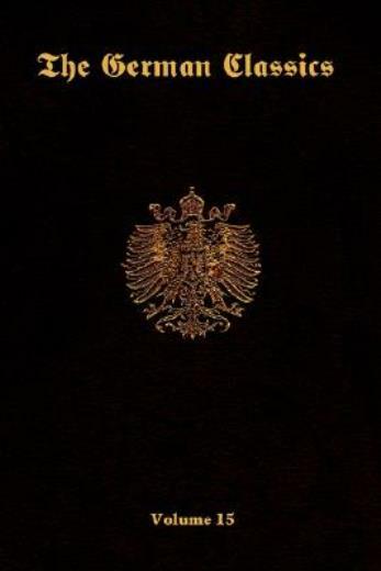 The German Classics-Volume 15