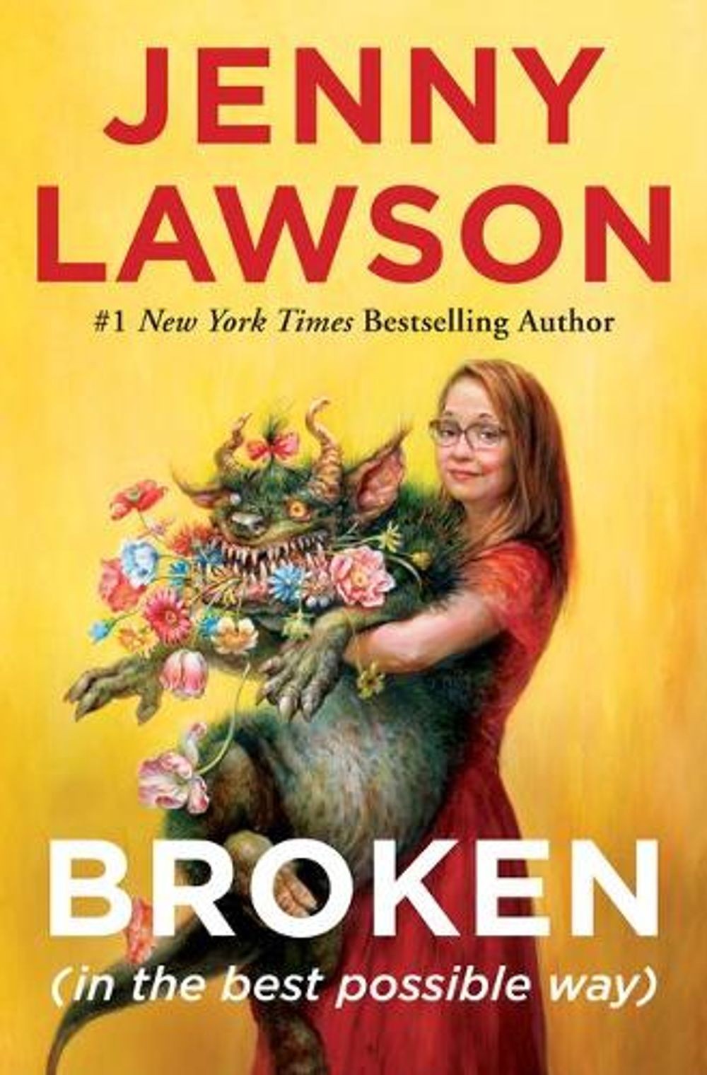 Broken (in the Best Possible Way) by Jenny Lawson (English) Hardcover Book