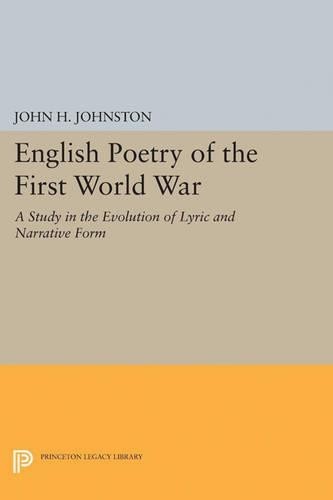 John H. Johnston English Poetry of the First World War (Paperback)