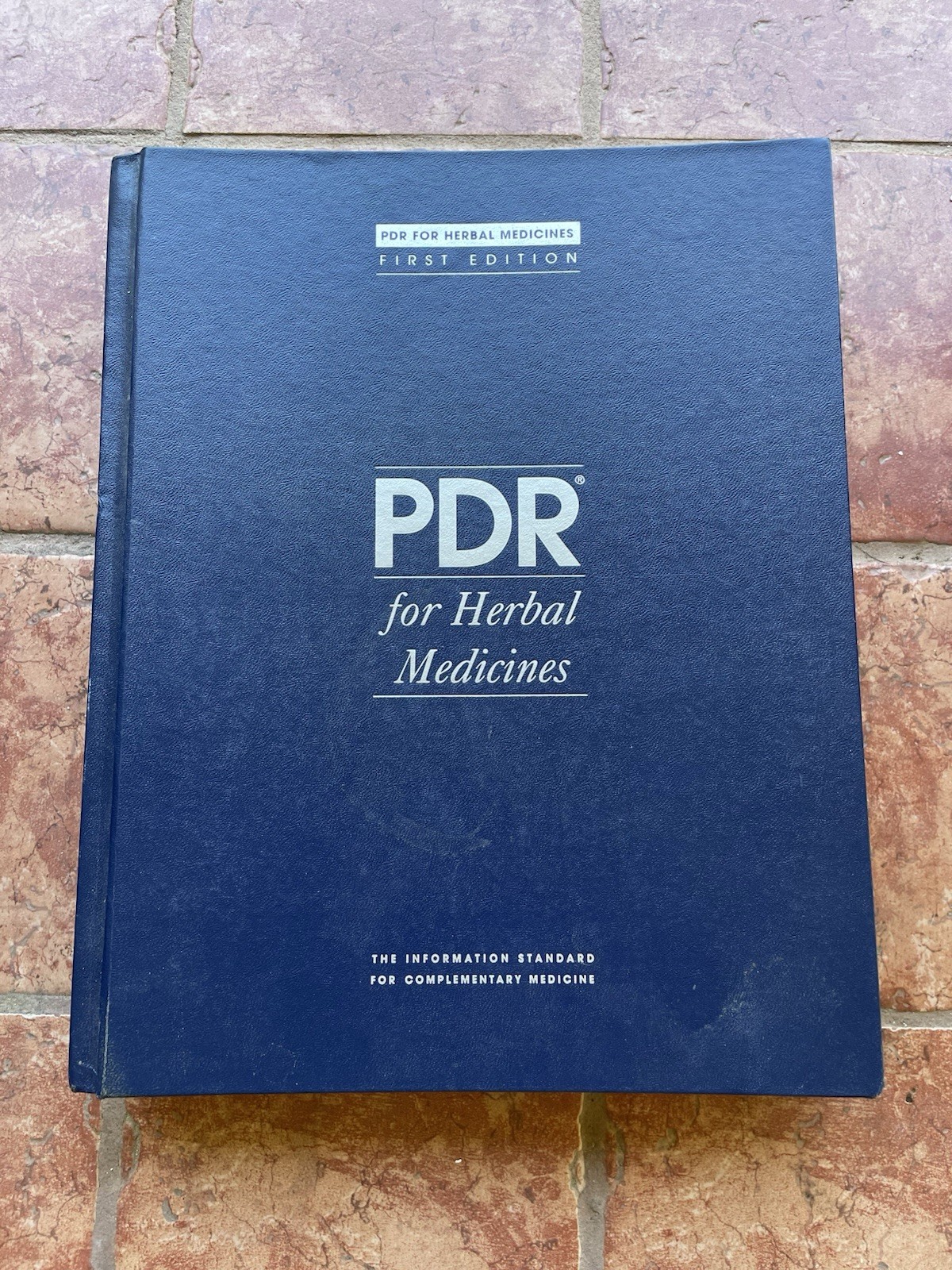 PDR for Herbal Medicines Medical Economics First Edition Hardcover Herbal