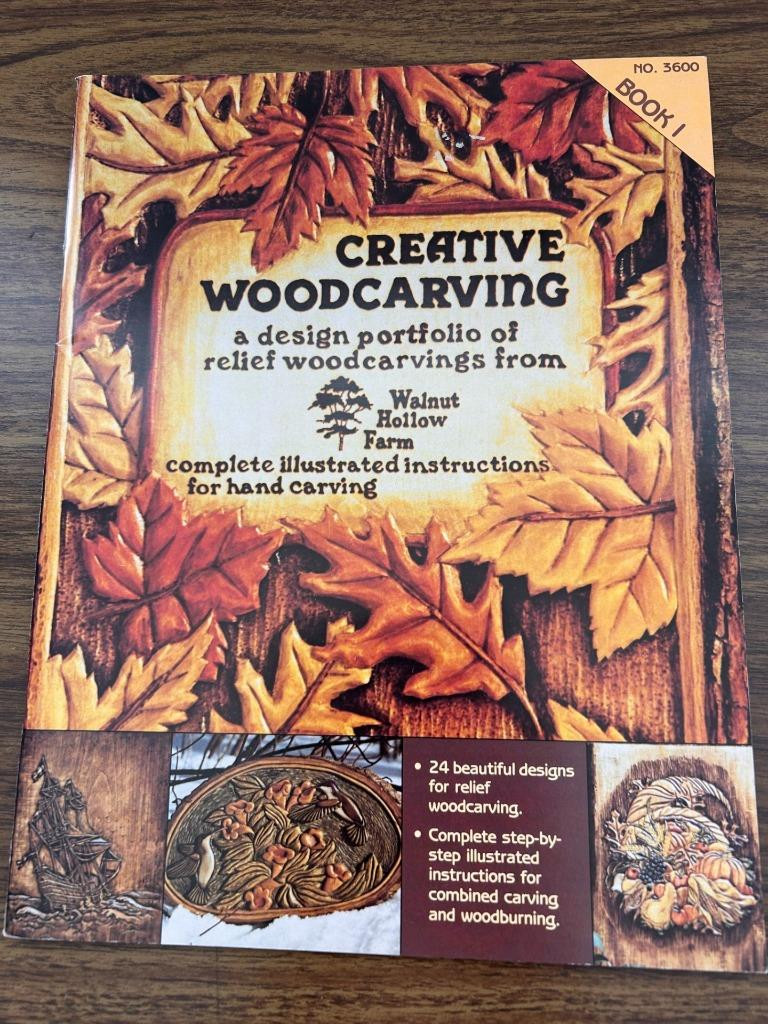 Creative Woodcarving book 1982 Walnut Hollow Farm 52 pages 24 designs