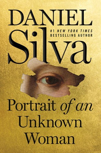 Portrait of an Unknown Woman by Daniel Silva: New