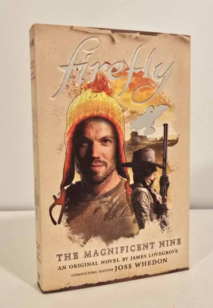 Magnificent Nine : Firefly by James Lovegrove (2019, Trade Paperback)