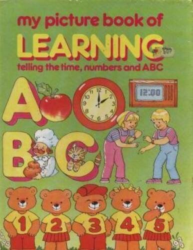 My Pre-School Fun to Learn: Telling the Time, Numbers and ABC – Hardcover – GOOD