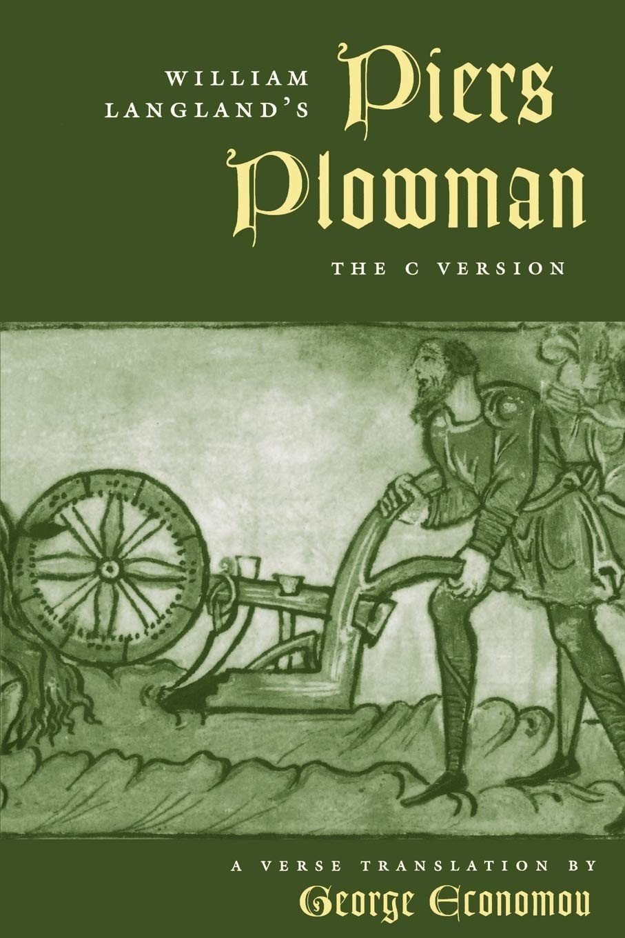 William Langland’s “Piers Plowman”: The C Version (The Middle Ages Series)