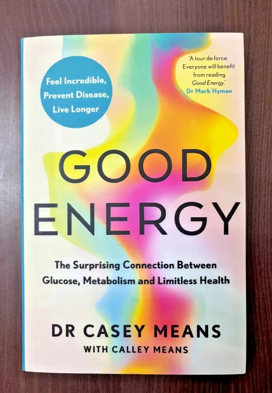 Good Energy – by Dr. Casey Means Paperback Free shipping….