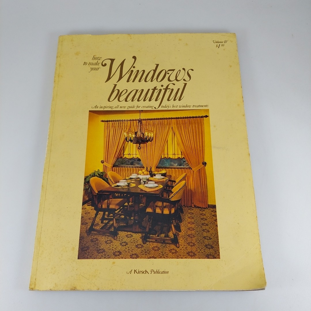 How To Make Your Windows Beautiful Vol 4, 1972-73 Decorating Guide, Kirsch Co.