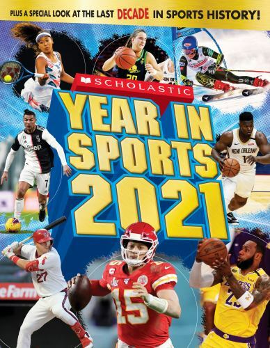 Scholastic Year in Sports 2021 – paperback, 1338654713, James Buckley