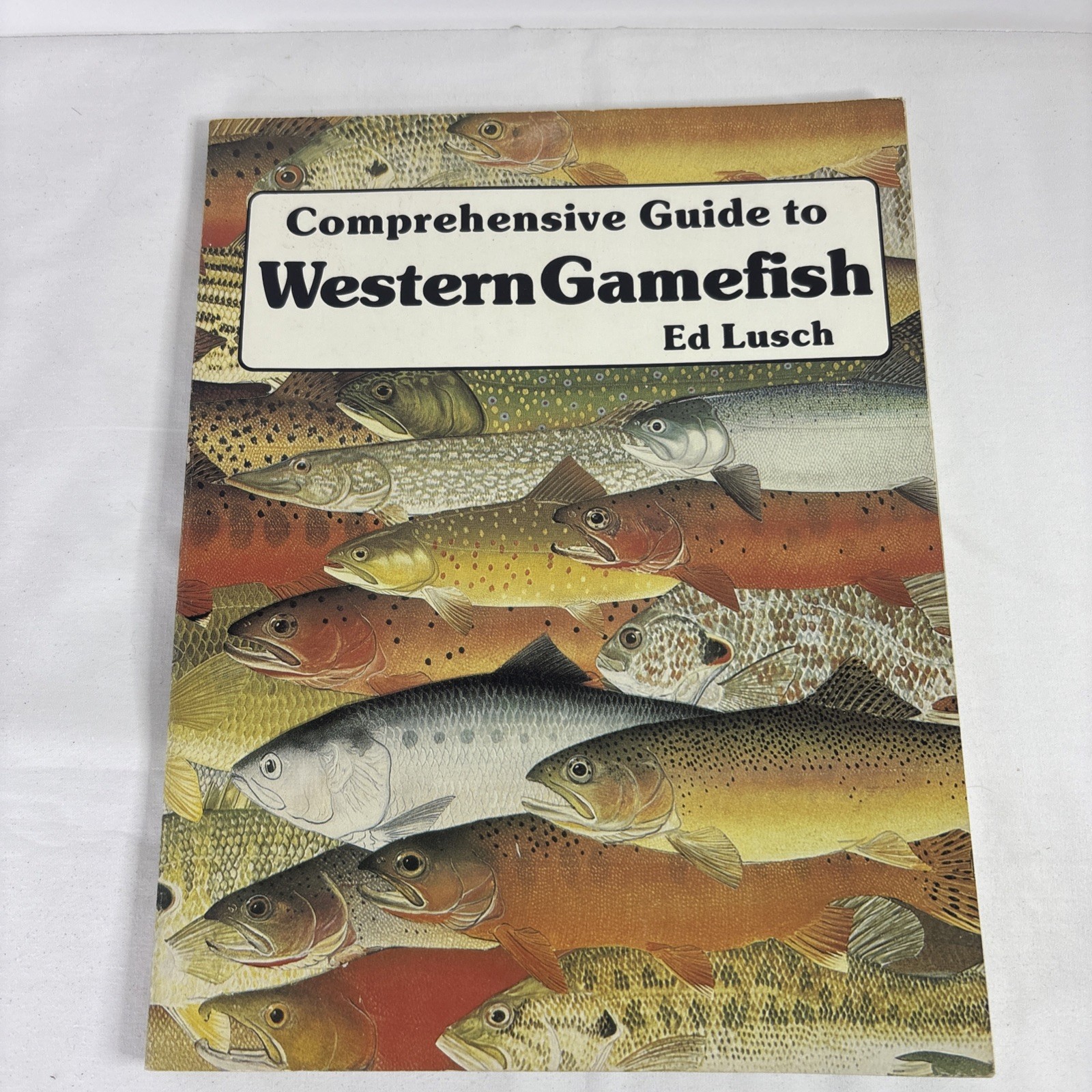 Ed Lusch COMPREHENSIVE GUIDE TO WESTERN GAMEFISH SIGNED 1ST Ed
