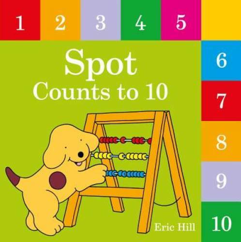 Spot Counts to 10 – Board book By Hill, Eric – GOOD