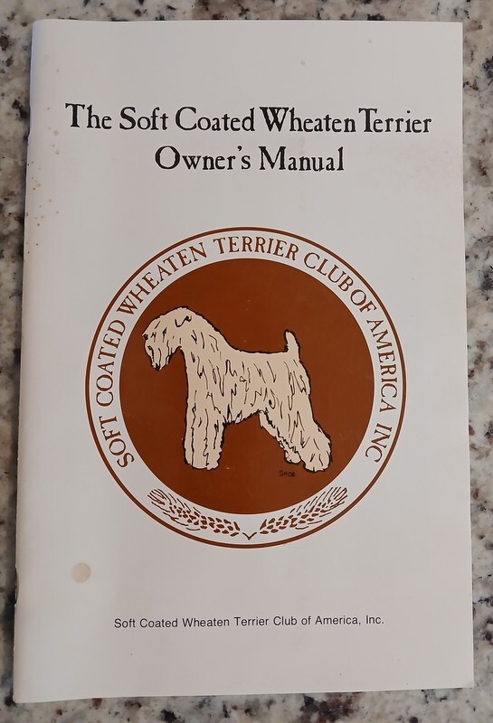 THE SOFT COATED WHEATEN TERRIER OWNER’S MANUAL ~ 68 PAGES ~ ILLUSTRATED