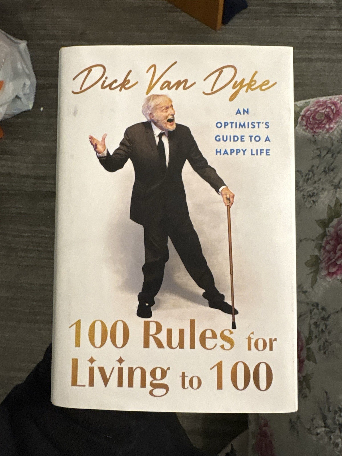 Dick Van Dyke 100 Rules To Living To 100