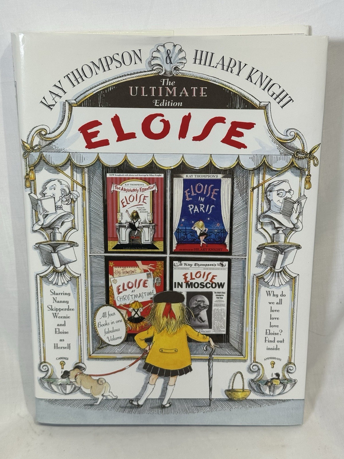 Eloise: The Ultimate Edition by Hilary Knight and Kay Thompson 2000 HC VTG NEW