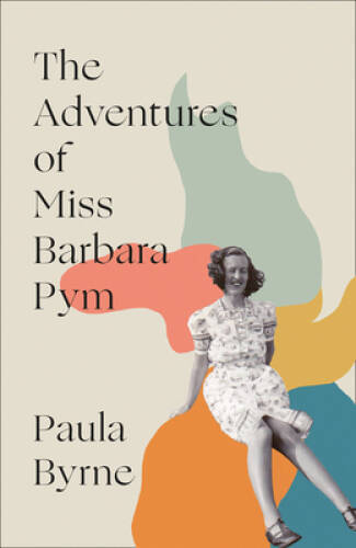 The Adventures of Miss Barbara Pym – Hardcover – GOOD