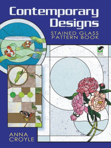 Contemporary Designs Stained Glass Pattern Book (Dover Stained Glass Inst – GOOD