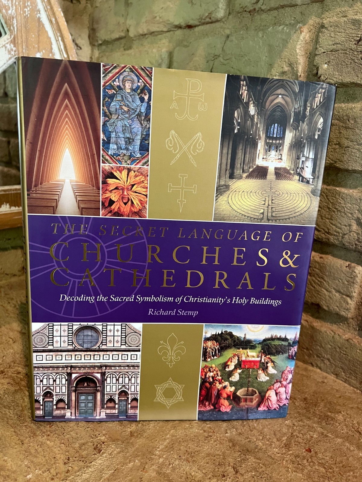The Secret Language of Churches & Cathedrals by Richard Stemp