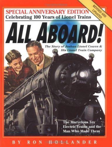 All Aboard!: The Story of Joshua Lionel Cowen and His Lionel Train Company