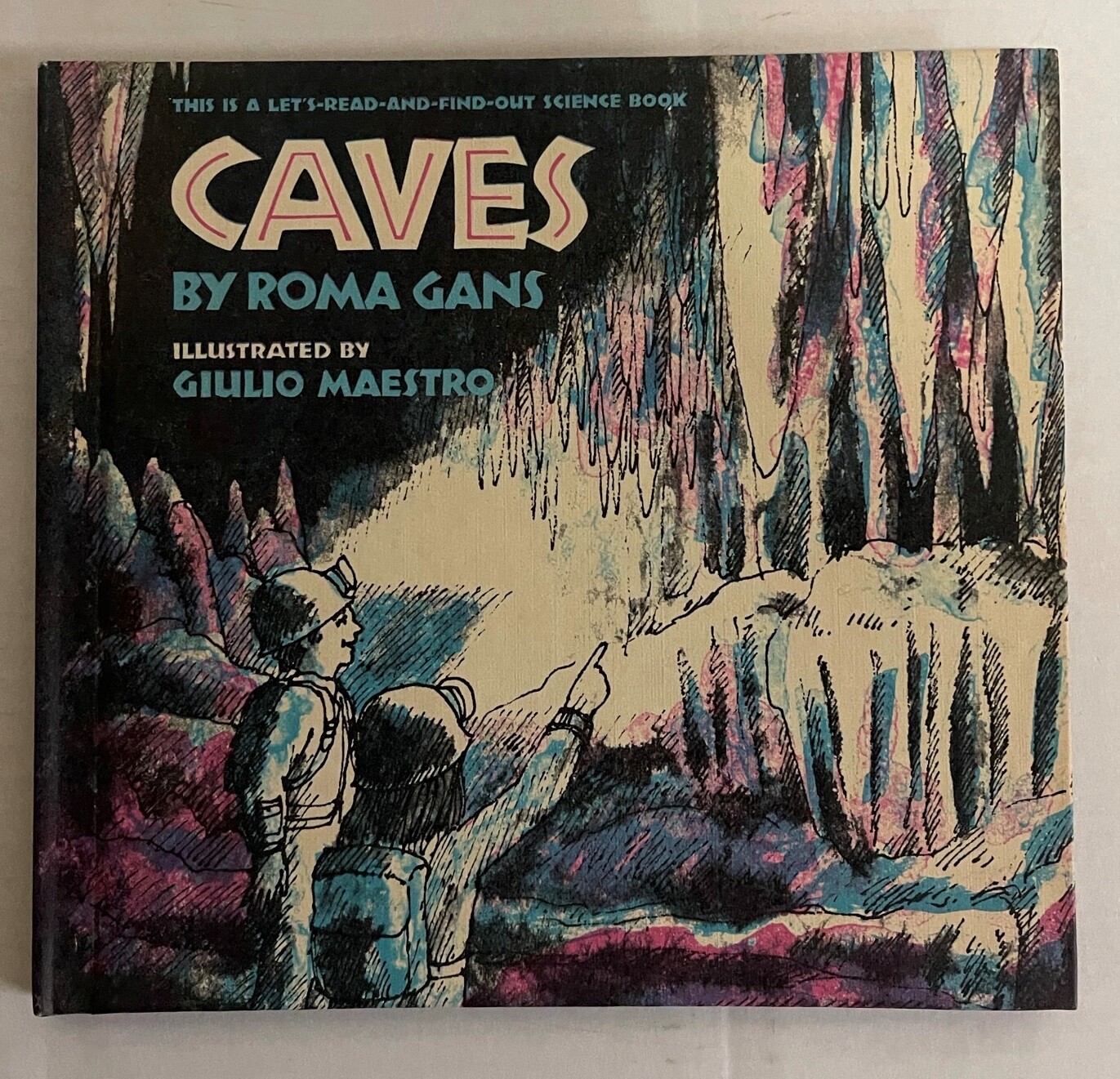 Caves by Roma Gans, Vintage 1976 First Edition Hardcover