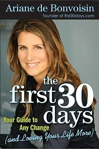 The First 30 Days: Your Guide to – Hardcover, by de Bonvoisin Ariane – Good b