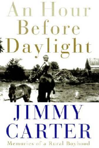 An Hour Before Daylight: Memories of a Rural Boyhood – Hardcover – ACCEPTABLE
