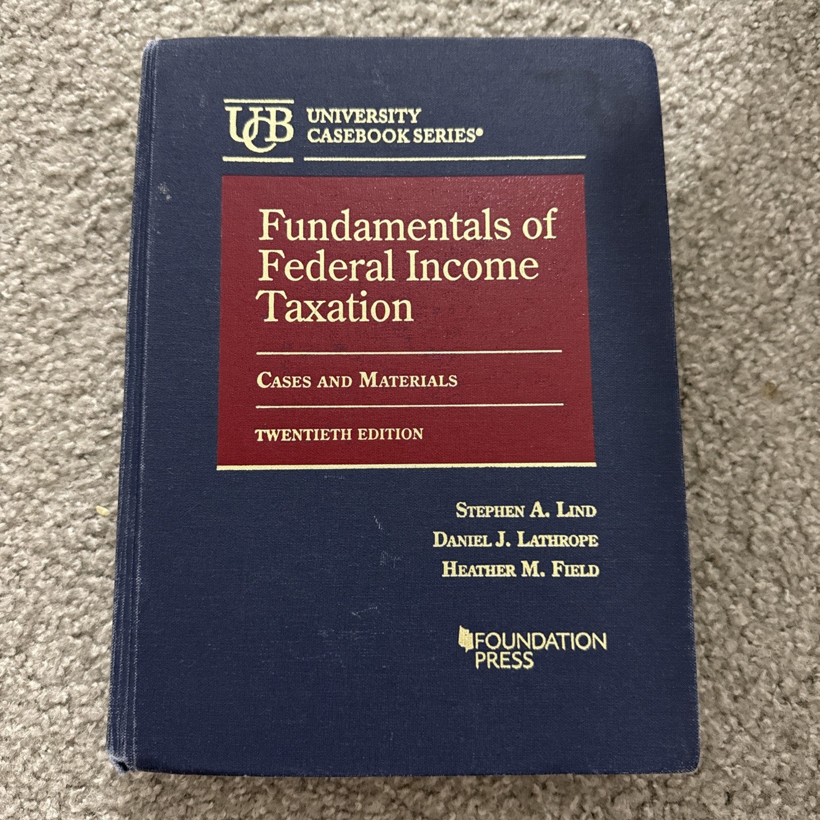 Fundamentals of Federal Income Taxation by Stephen A. Lind 9781685611927