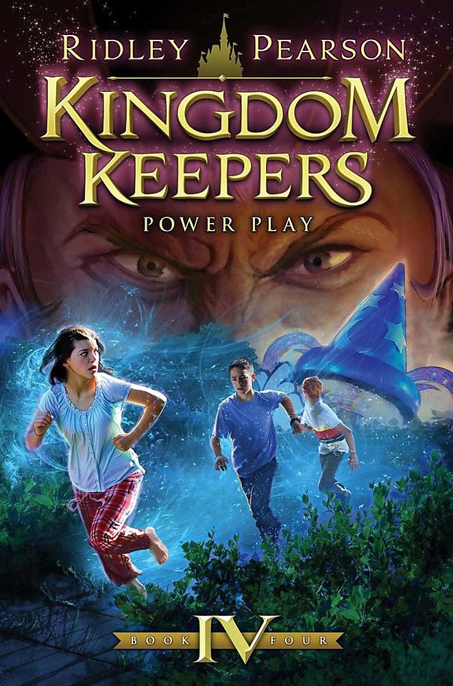 Kingdom Keepers IV (Kingdom Keepers, Book IV): Power Play