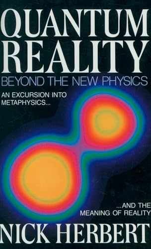 Quantum Reality: Beyond the New – Paperback, by Herbert Nick – Acceptable