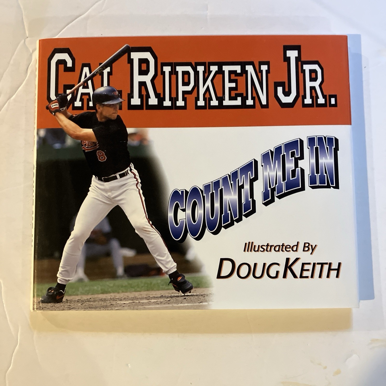 Count Me In by Greg Brown and Cal Ripken Jr. (1995, Hardcover)