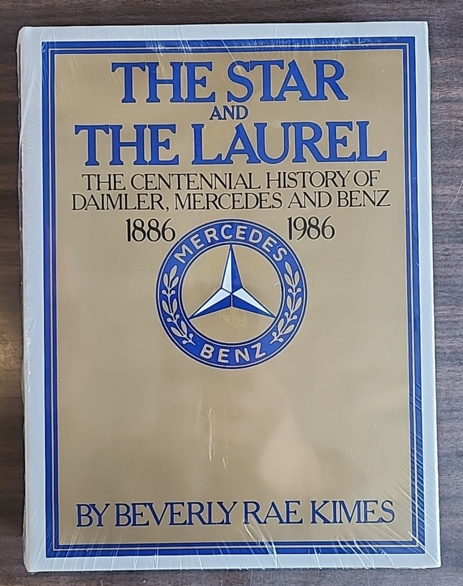 The Star and the Laurel Mercedes Benz 1886-1986 Beverly Kimes HC Factory Sealed