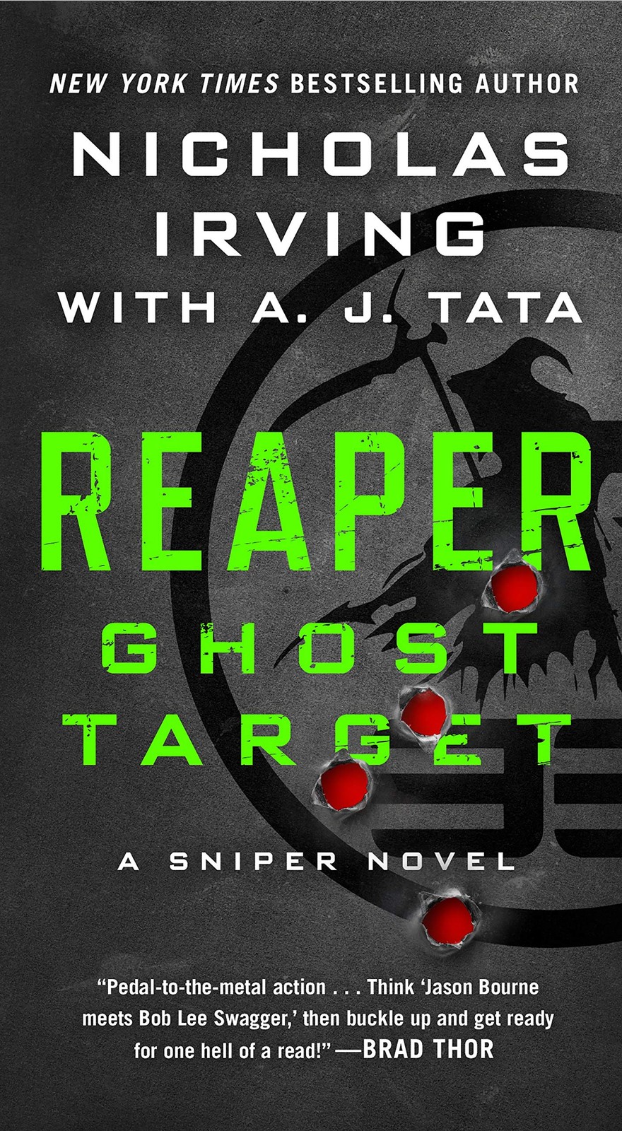 Reaper: Ghost Target: A Sniper Novel (The Reaper Series, 1)