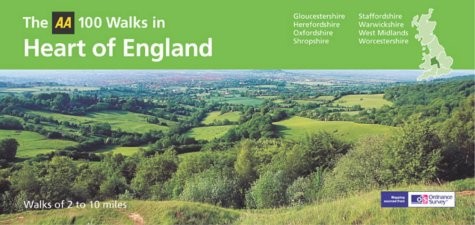 The AA 100 Walks in Heart of England: Walks of 2 to 10 Miles By