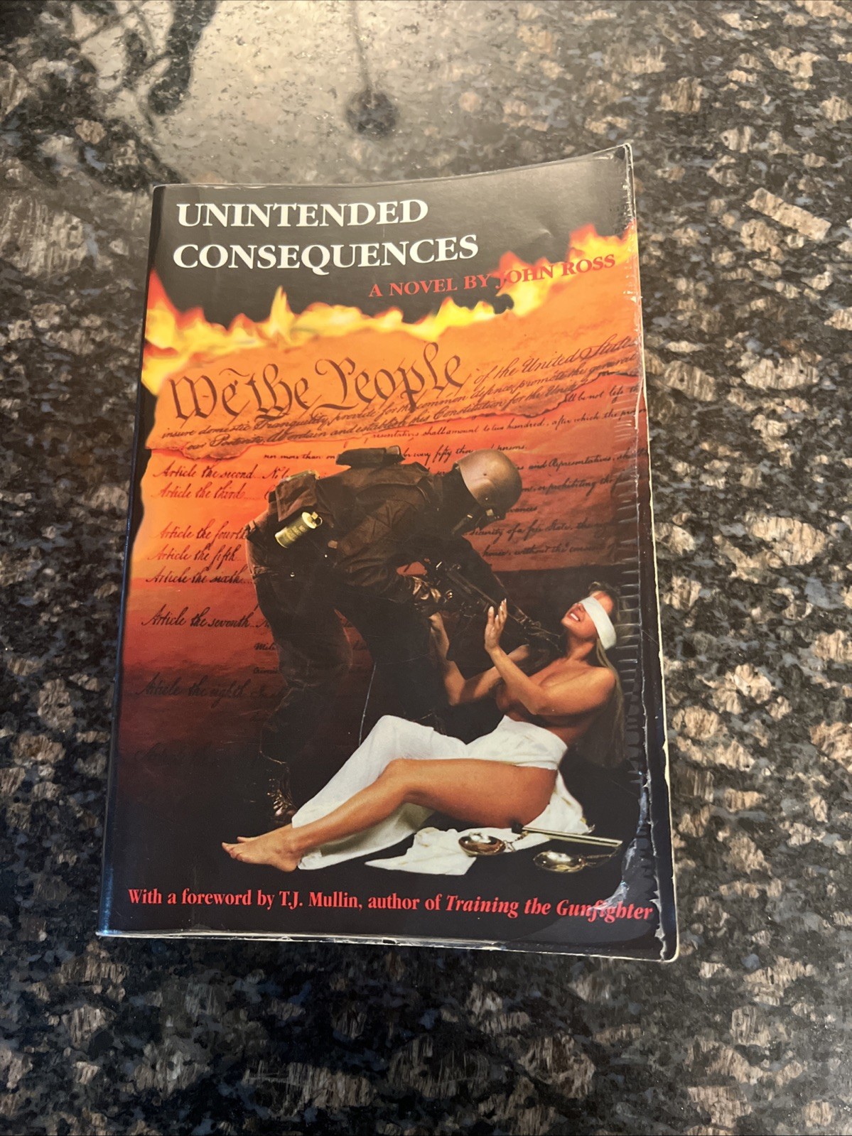Unintended Consequences by John Ross Guns ATF 2nd Amendment 1st SB Print 2010