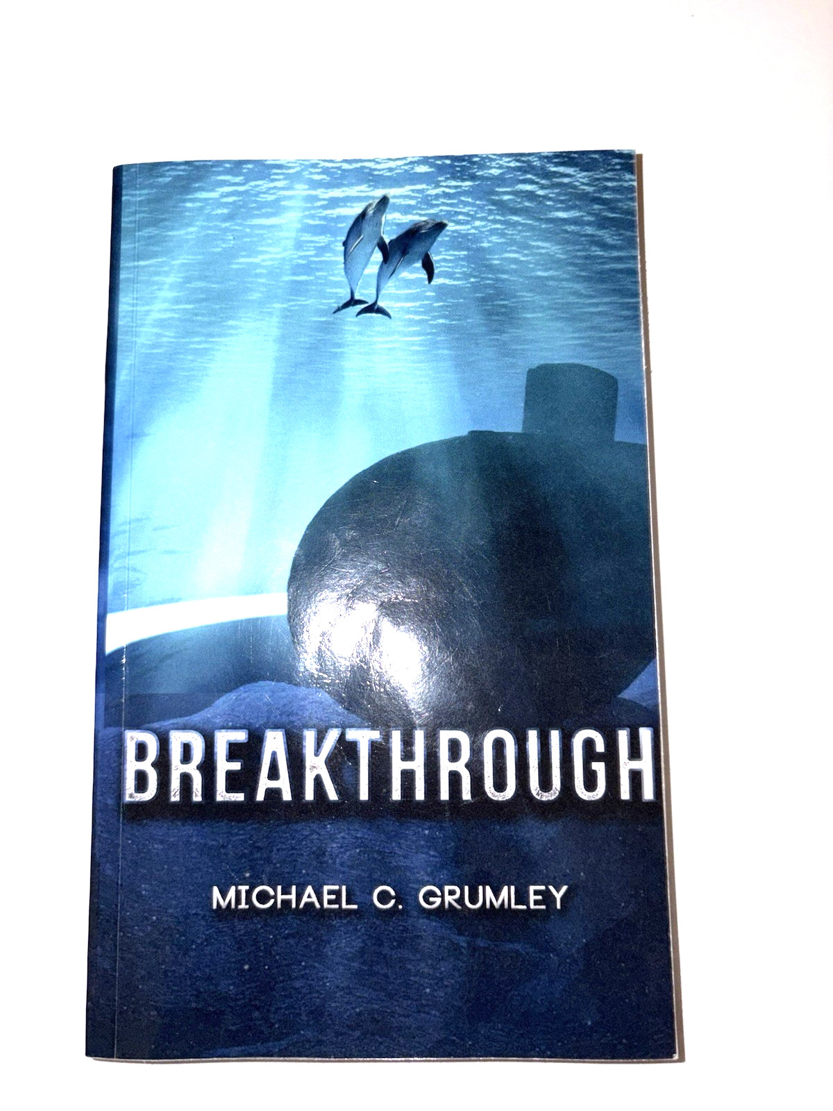 “Breakthrough” by Michael C. Grumley PB 2013 Mysteries in the Ocean