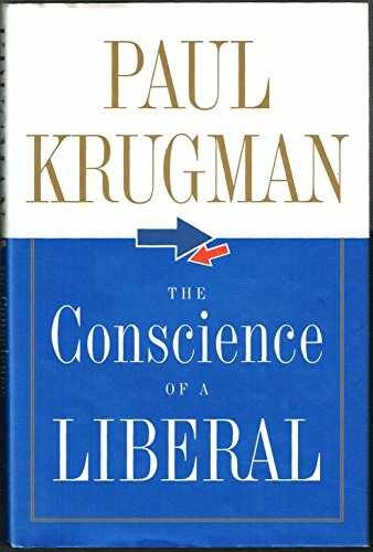 The Conscience of a Liberal – Hardcover, by Krugman Paul – Very Good s