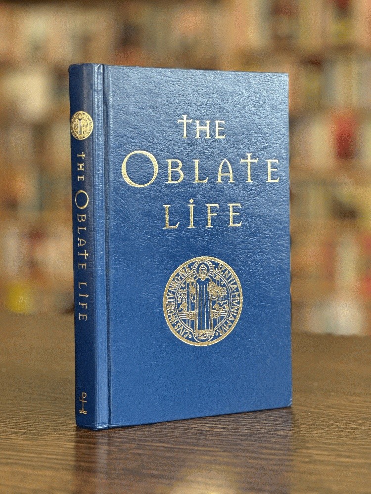 The Oblate Life(2008 Liturgical Press)