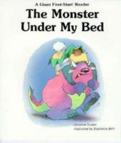 The Monster Under My Bed; A Giant Firs- 9780816704576, Suzanne Gruber, paperback