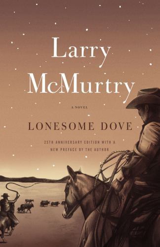 Lonesome Dove: A Novel, McMurtry, Larry, Very Good Book