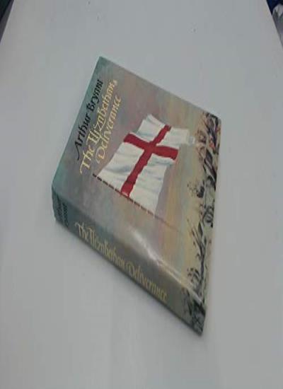 The Elizabethan Deliverance By Arthur Bryant