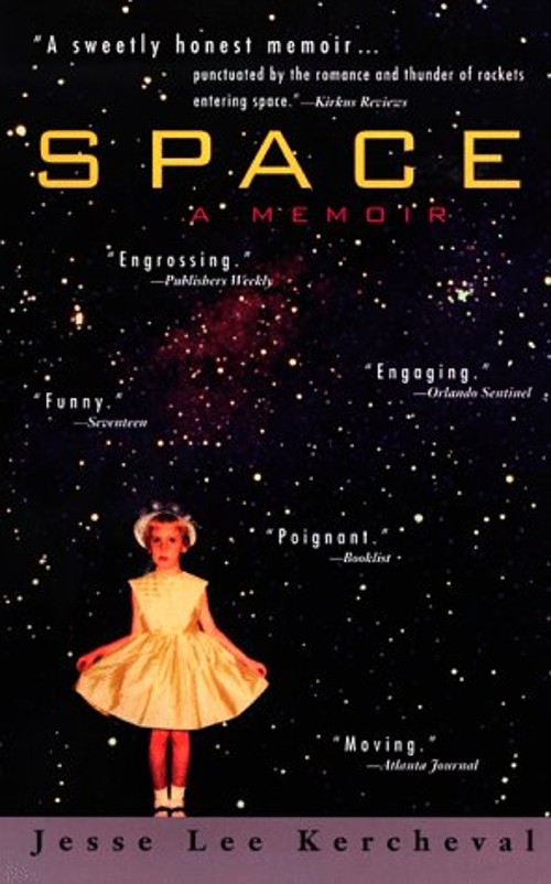 Space : A Memoir Paperback Jesse L., Kercheval, Jesse Lee Kerchev
