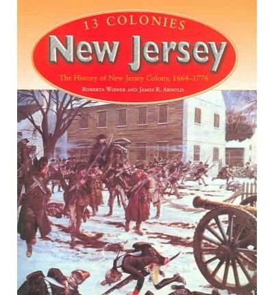 NEW JERSEY (13 COLONIES) By James R. Arnold & Roberta Wiener Excellent Condition