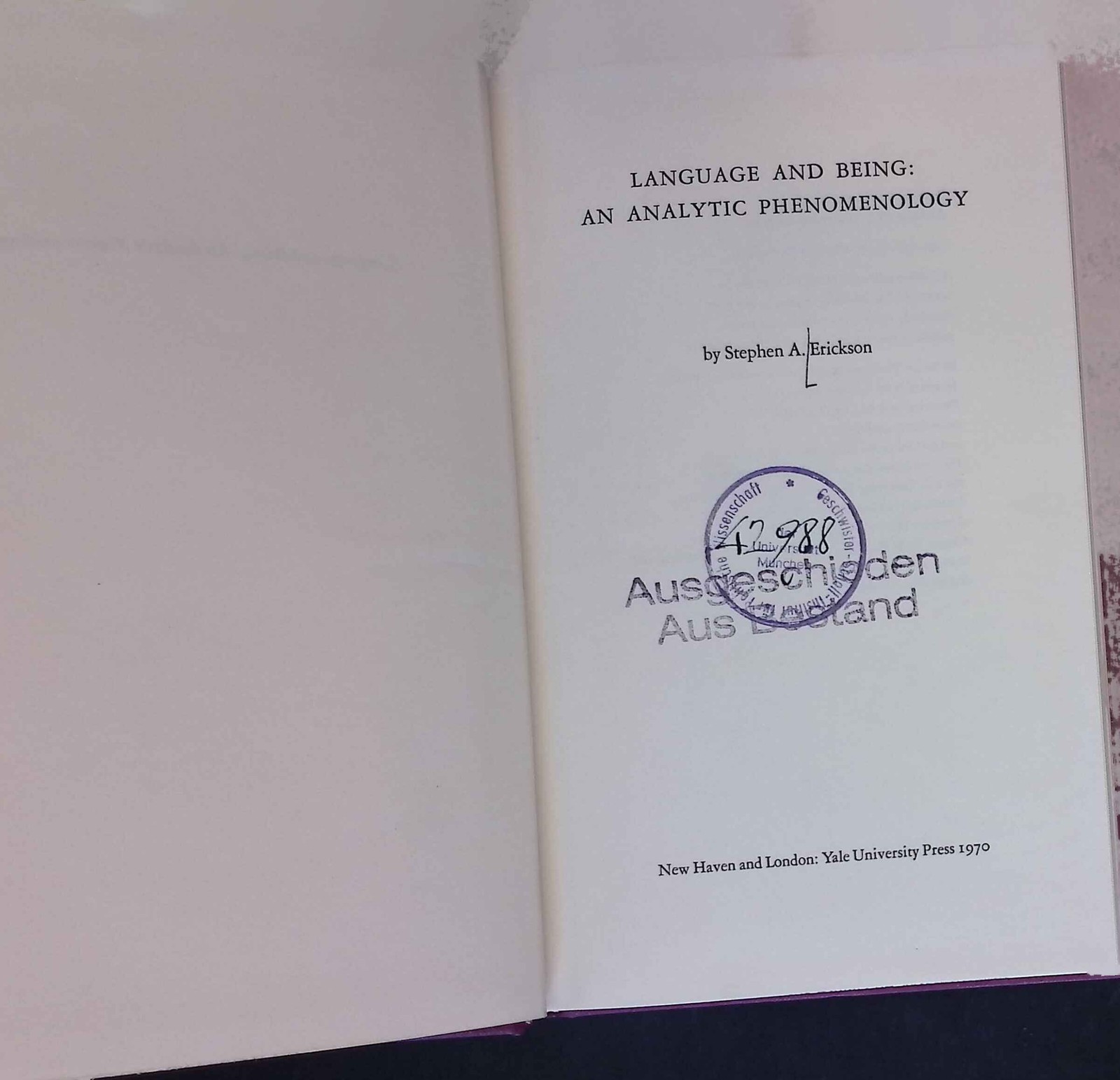 Language and Being: An Analytic Phenomenology. Erickson, Stephen A.: